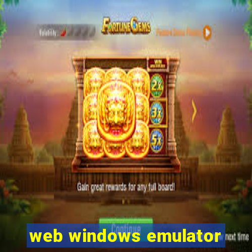 web windows emulator